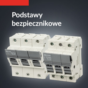 Podstawy i wkładki bezpiecznikowe